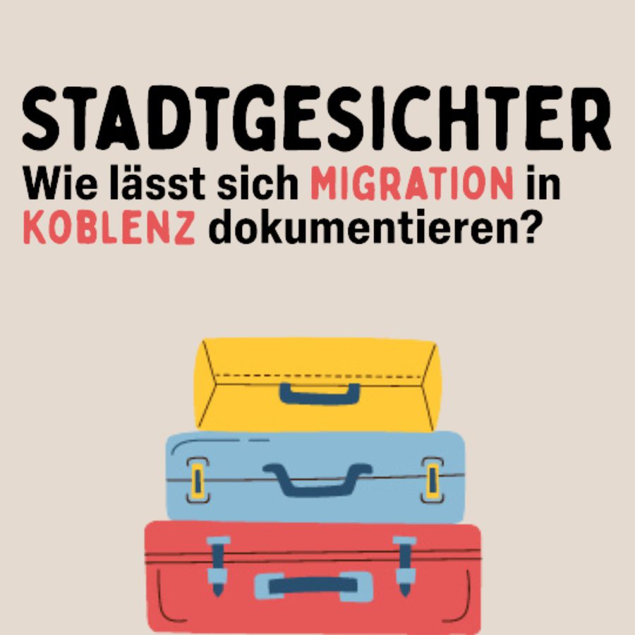 Stadtgesichter – Ausstellung zu Migration in Koblenz